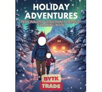 Holiday Adventures - Personalized Christmas Portrait Coloring Book | Customizable Family Faces | Snowy Travel & Winter Fun Scenes | Perfect Holiday Gift