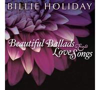 Billie Holiday BEAUTIFUL BALLADS & LOVE SONGS (CD) Album
