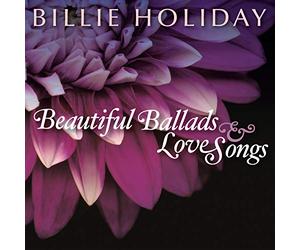 Holiday, Billie - Beautiful Ballads & Love Songs