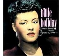 Holiday, Billie - Control Booth-Series Vol.1 1940-41