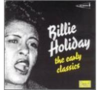 Holiday, Billie - Early Classics