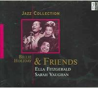 Holiday, Billie & Friends - Jazz Collection