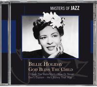Holiday, Billie - God Bless The Child: Masters Of Jazz