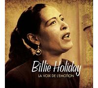Holiday, Billie - La Voix De L'Emotion