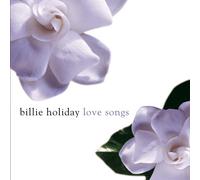 Holiday, Billie - Love Songs