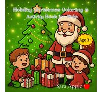 Holiday Christmas Coloring Activity Book for Kids: Color Santa, Reindeer, Animals, Winter Houses & Magical Holiday Scenes
