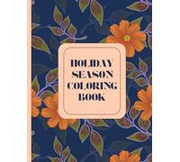 Holiday Coloring Book For Children: Halloween, Christmas, Easter, Diwali, Hanukkah, Eid, Thanksgiving, Valentine’s Day