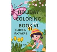 Holiday Coloring Books VI, Garden Flowers