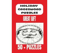 HOLIDAY CROSSWORD PUZZLE: HOLIDAY CROSSWORD: HOLIDAY CROSSWORD BOOK EASY TO READ PRINT, 6X9, 120 PAGES, PAPERBACK, GIFTS FOR VACATIONS AND HOLIDAYS.. FUN FOR EVERYONE