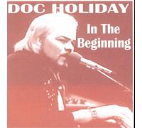 Holiday, Doc - in The Beginning