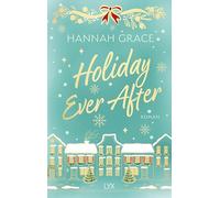 Holiday Ever After: von der SPIEGEL-Bestseller-Autorin von ICEBREAKER