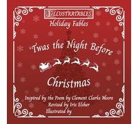 Holiday Fables: Twas the Night Before Christmas