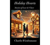 Holiday Hearts: Stories of Love & Cheer