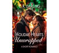Holiday Hearts Unwrapped: A Short Romance