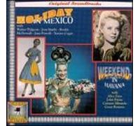 Holiday in Mexico/Weekend in H - Soundtracks
