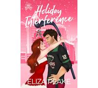 Holiday Interference: A snowed in, one bed, holiday hockey romance