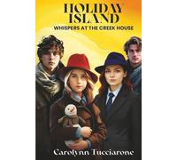 Holiday Island: Whispers at the Creek House