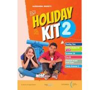 Holiday kit. Per la Scuola Secondaria di Primo grado. Classe 2ª