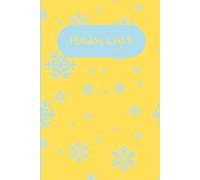 Holiday Light Notebook Yellow Cover with Snowflakes: Christmas Collection
