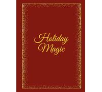 Holiday Magic: A Festive Accent Book for Coffee Tables, Shelves, and Christmas Interior Designs