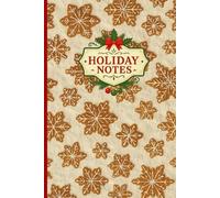 Holiday Notes: A Festive 120 Cream Pages | College Ruled Notebook | Gingerbread Snowflakes Edition | for Lists, Classroom Notes & Christmas planning