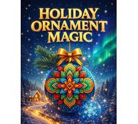 Holiday Ornament Magic: Adult Coloring Book