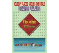 Holiday Places Around the World: Travel the Globe One Word Puzzle at a Time