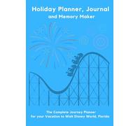 Holiday Planner, Journal and Memory Maker: All in one handy backpack sized book.