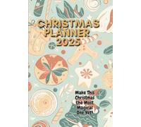 Holiday Planning Journal | Christmas Notebook | Festive Gift Tracker: All-in-One Seasonal Organizer | Includes Budget, Calendar, Meal Planner Perfect ... Moms, and Christmas Lovers | 6x9" | 120 Pages