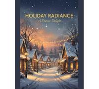 Holiday Radiance: A Festive Delight