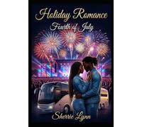 Holiday Romance: 4th of July