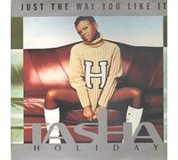 Holiday, Tasha - Just the Way You Like It