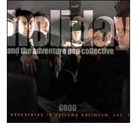 Holiday & The Adventure Pop Collective - Vol. 1-Good