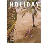Holiday: The Best Travel Magazine That Ever Was [Lingua Inglese]
