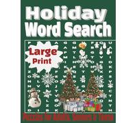 Holiday Word Search: 100 Festive Word Search large print Puzzles to Spark Holiday Joy and Celebrate the Season”. Relive Winter Memories & Keep Your ... .“Relax, Reflect, and Celebrate the Season”
