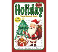 Holiday Word Search Book: Easy to Read Print about Christmas, Holiday Season, Themed Word Find Puzzle Book and more| 6X9 inches | 112 pages|50+ ... Gift Giving, Stocking Stuffers, Relaxing