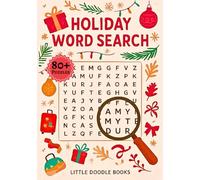 Holiday Word Search Puzzle Book: 80+ Festive & Seasonal-Themed Puzzles for Holiday Fun, Christmas, New Year