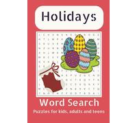 Holiday Word Search Puzzle Book: Word Searches with Easy to Read About Holidays, Christmas, easter, Fun & Relaxing Themed Word Find Puzzle Book For Seniors & Teens.