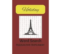 Holiday Word Searches in Large Print: Word Searches with Easy to Read Print about Holidays, Countries, Capitals and More │ 6x9 inches, 110 pages │ 50 ... Gifts for Vacation, Holidays and Free Time