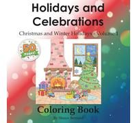 Holidays and Celebrations: Christmas and Winter Holidays Coloring Book