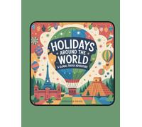Holidays Around the World: A Global Trivia Adventure