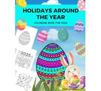 Holidays Around the Year: Coloring Book for Kids