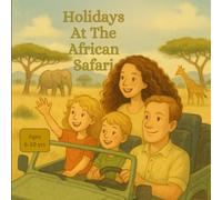 Holidays At The African Safari