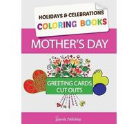 Holidays & Celebrations Coloring Mother's Day Coloring Book Greeting (Tascabile)