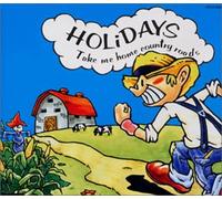 Holidays - Take Me Home Country Roads