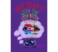 HOLIDAYS WITH THE ITSY-BITSY SPIDER