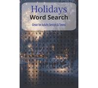 Holidays Word Search: Holiday Word Search: Word Puzzles with Easy-to-Read Print about Christmas, New Years, Thanksgiving and More | 6x9 inches, 252 ... ... Gift for Vacations, Holidays and Everyday