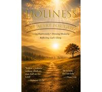 Holiness: Set Apart for God