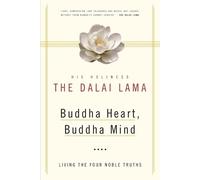 Holiness the Dalai Lama His Buddha Heart, Buddha Mind (Tascabile)