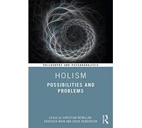 Holism: Possibilities and Problems